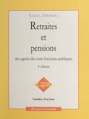 cover image of Retraites et pensions des agents des trois fonctions publiques